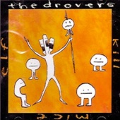 The Drovers - Thanks for the Ring