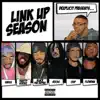 Link Up Season (feat. Chip, Durrty Goodz, Swiss, Black the Ripper, Flowdan & Rocks Foe) - Single album lyrics, reviews, download