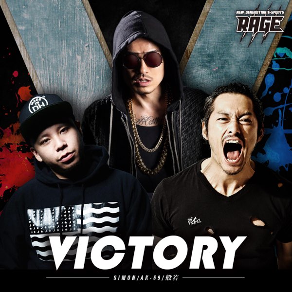 Victory Feat Ak 69 Hannya Simon Single By Rage On Apple Music