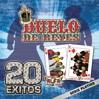 Duelo De Reyes - 20 Éxitos - Grupo Alfa 7