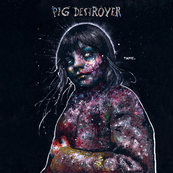 Pig Destroyer - Painter of Dead Girls [Deluxe Edition] (2016)