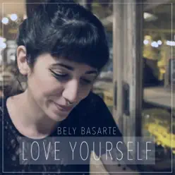 Love Yourself - Single - Bely Basarte