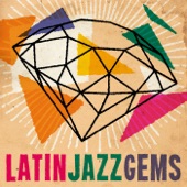 Latin Jazz: Gems artwork