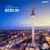 Berlin (feat. Mario Sebastian) [Remixes] album lyrics, reviews, download