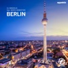 Berlin (feat. Mario Sebastian) [Remixes], 2016