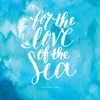 For the Love of the Sea, Vol. I - EP artwork