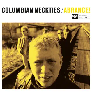 lataa albumi Columbian Neckties - Abrance