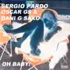 Stream & download Oh baby! - Single