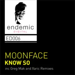 Know So (Greg Mak Remix) Song Lyrics