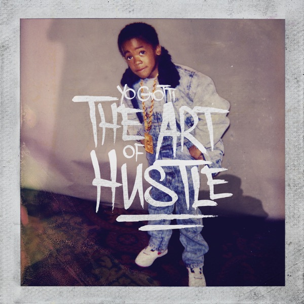 The Art of Hustle - Yo Gotti