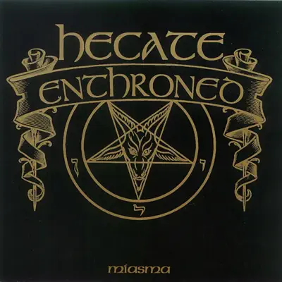 Miasma - EP - Hecate Enthroned