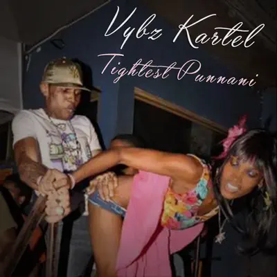 Tightest Punnani - Single - Vybz Kartel