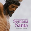 Cantos Litúrgicos de Semana Santa