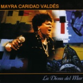 Mayra Caridad Valdes - Drume Negrita