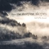 From the Steepest Slopes - Single