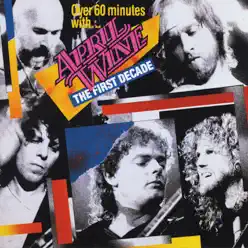 The First Decade - April Wine