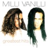 Girl You Know It's True by Milli Vanilli iTunes Track 2