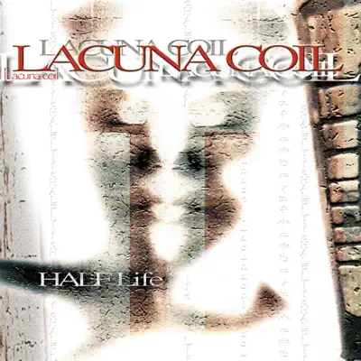 Halflife - EP - Lacuna Coil
