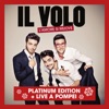 Il Volo - Beautiful That Way (La vita è bella)