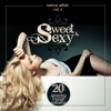 Sweet & Sexy (20 Amazing Lounge Anthems), Vol. 1 - Various Artists