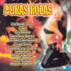 Puras Rolas, 2004