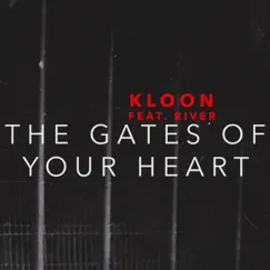 The Gates of Your Heart - Single by Kloon album reviews, ratings, credits