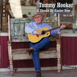 Tommy Hooker - If I Ever Fall in Love With a Honky Tonk Girl