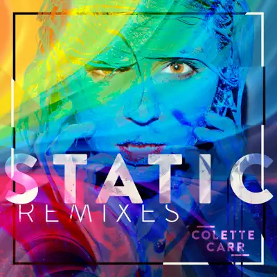 Static (Remixes) - EP - Colette Carr