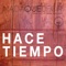 Hace tiempo - Nada que decir lyrics