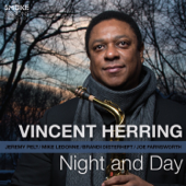 Night and Day - Vincent Herring