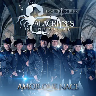 Amor Que Nace - Single - Alacranes Musical