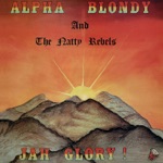 Alpha Blondy & The Natty Rebels - Rasta Poué