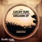 Dreamin (feat. Troy Bolero) [Greenfish Remix] - Lucky Sun lyrics