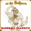 At the Ballpark: Baseball Classics artwork