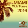 Miami Club Tunes 2016, 2016