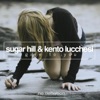 Sugar Hill & Kento Lucchesi - Give To You