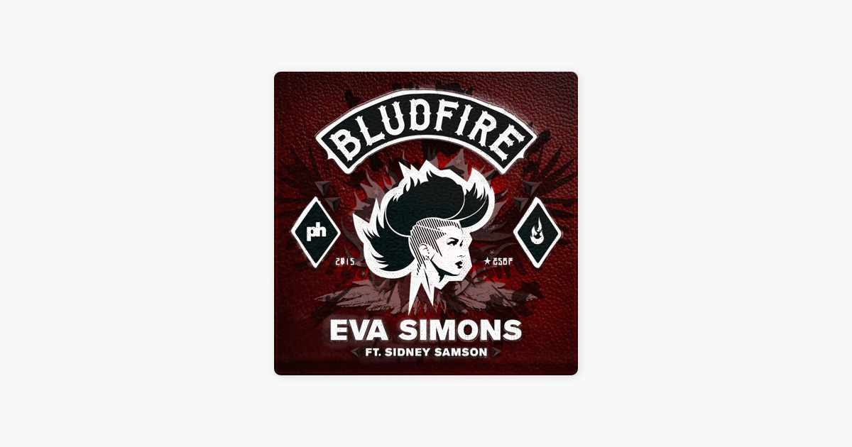 Eva Simons feat. Sidney Samson - Bludfire. Eva Simons Bludfire. Eva_samson27.