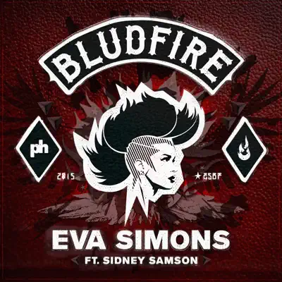 Bludfire (feat. Sidney Samson) - Single - Eva Simons