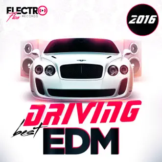 Best Driving EDM 2016 by Various Artists album reviews, ratings, credits