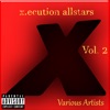 X.ecution Allstars, Vol. 2