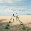 A Day to Remember: Music for Your Beach Wedding album lyrics, reviews, download