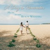 A Day to Remember: Music for Your Beach Wedding