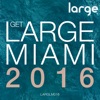 Get Large Miami 2016 (DJ Mix Version)