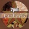 Tetris (Artento Divini Remix) - 2PM lyrics