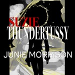 Junie Morrison - Suzie Thundertussy