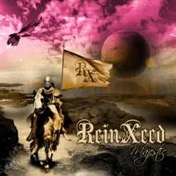 Majestic - ReinXeed Majestic - ReinXeed