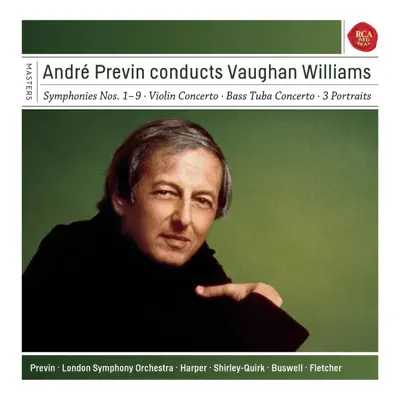 Vaughan Williams: Symphonies 1-9, Concertos & Portraits - André Previn Vaughan Williams: Symphonies 1-9, Concertos & Portraits - André Previn