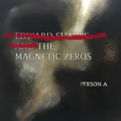 Person A - Edward Sharpe and The Magnetic Zeros