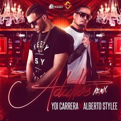 Adultos (Remix) [feat. Alberto Stylee] - Single - Yoi Carrera