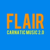 Flair - Carnatic Music 2.0 artwork